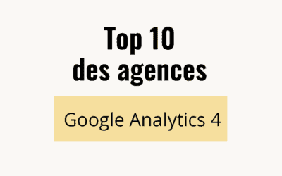 Top 10 des meilleures agences Google Analytics 4