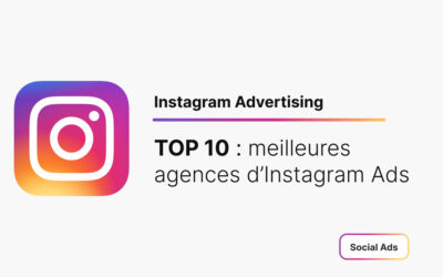 Top 10 des meilleures agences Instagram Ads