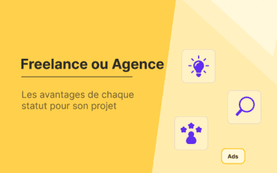 Freelance ou Agence : quelle solution pour les entreprises ?